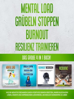 cover image of Mental Load | Grübeln stoppen | Burnout | Resilienz trainieren